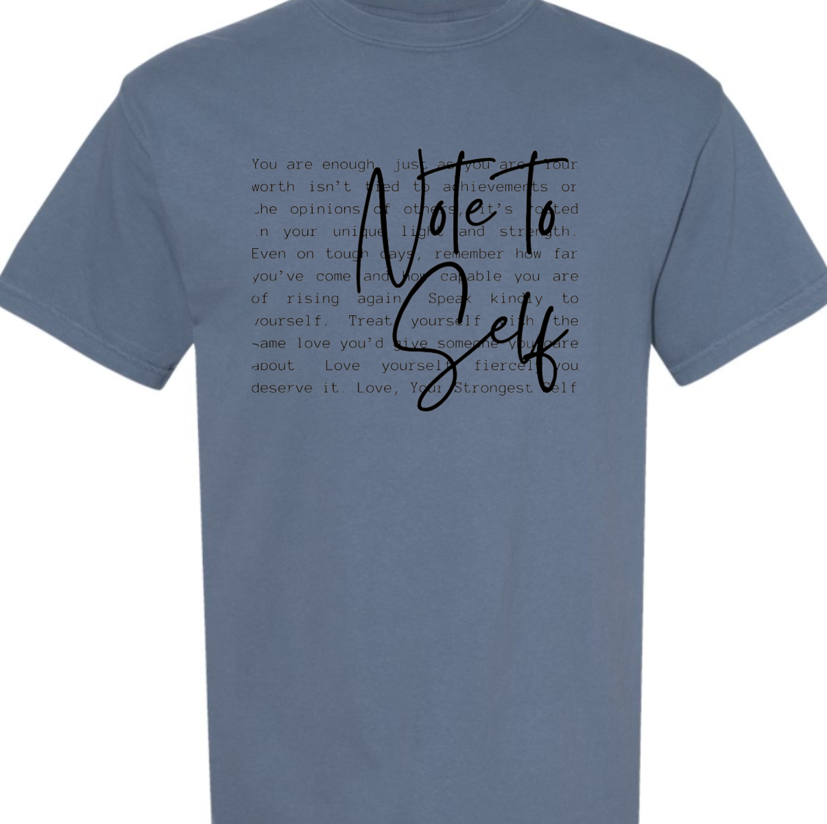 Note To Self Graphic Tee
