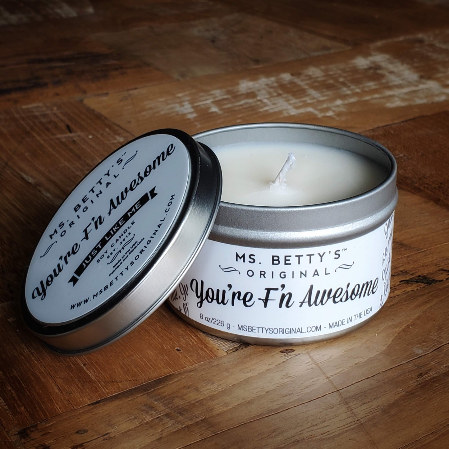 You're F'n Awesome, Just Like Me