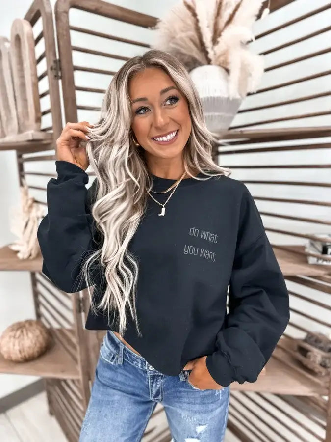 Do What You Want Cropped Graphic