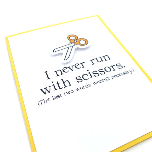 Run With Scissors Funny Card